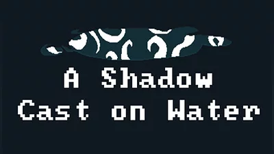 A Shadow Cast on Water