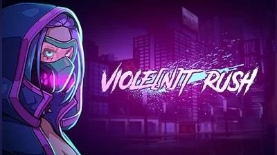 VIOLENT RUSH