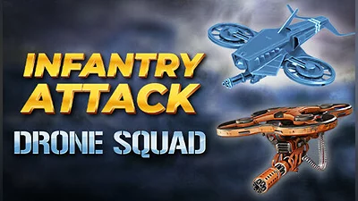 Infantry Attack: Drone Squad