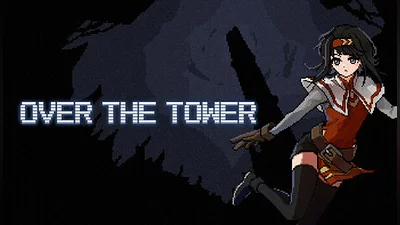 OVER THE TOWER