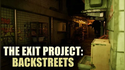 The Exit Project: Backstreets