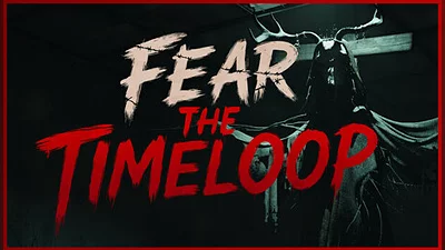 Fear The Timeloop