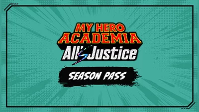 MY HERO ACADEMIA: All’s Justice - Season Pass