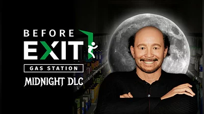 Before Exit: Gas Station - Midnight DLC