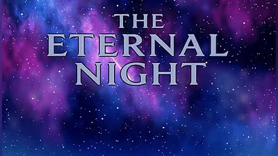 The Eternal Night