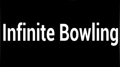 Infinite Bowling