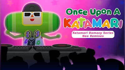 Once Upon A KATAMARI - Katamari Damacy Series Neo Remixes