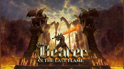 The Bearer &amp; The Last Flame
