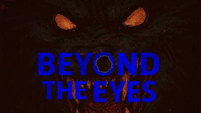 Beyond The Eyes