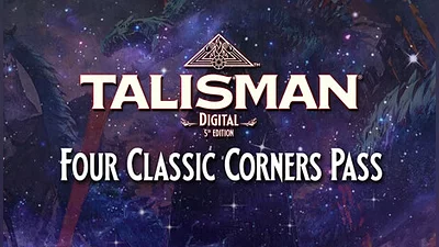 Talisman: Digital 5th Edition - Four Classic Corners Pass