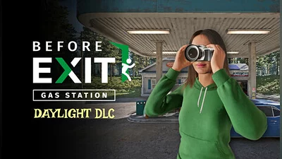 Before Exit: Gas Station - Daylight DLC