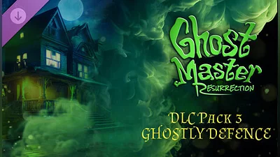 Ghost Master: Resurrection | Ghostly Defence