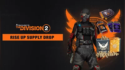 Rise Up Supply Drop - Tom Clancy’s The Division 2