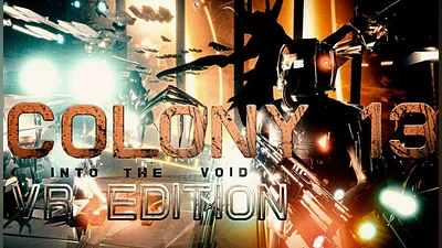 COLONY13-Into The Void VR Edition