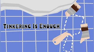 Tinkering Is Enough