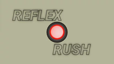Reflex Rush