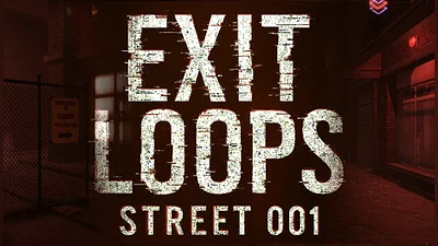 Exit Loops - Street 001