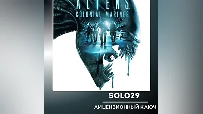 Aliens: Colonial Marines (Выбор издания) | Steam Ключ [РФ + МИР]