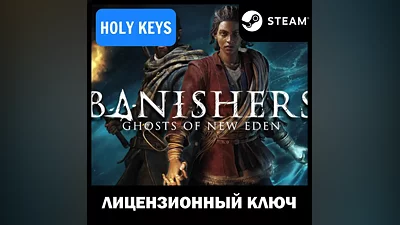 Banishers: Ghosts of New Eden STEAM КЛЮЧ РФ+МИР