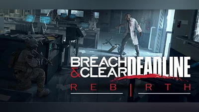 Breach & Clear: Deadline Rebirth (PC) [Global] [Standard]
