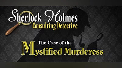 Sherlock Holmes Consulting Detective: The Case of the Mystified Murderess (PC) [Global] [Standard]