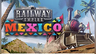 Railway Empire  Mexico DLC (PC) [Europe] [Standard]