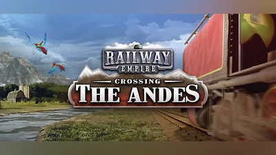 Railway Empire Crossing the Andes PC (DLC) [Europe] [Standard]