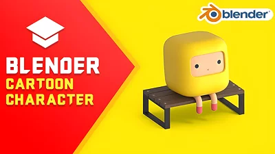 Blender 3D Create a Cartoon Character [Global] [Standard]