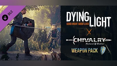 Dying Light - Chivalry Weapon Pack