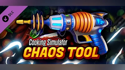 Cooking Simulator - Chaos Tool FREE DLC