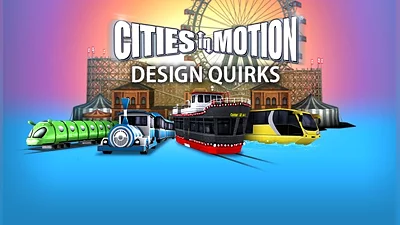 Cities in Motion Design Quirks (DLC) [Global] [Standard]